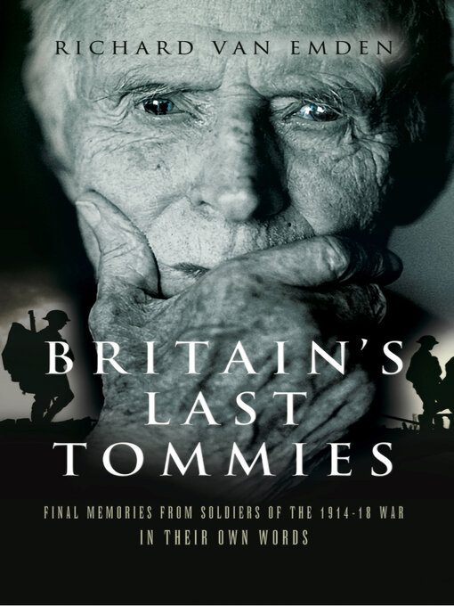 Title details for Britain's Last Tommies by Richard van Emden - Available